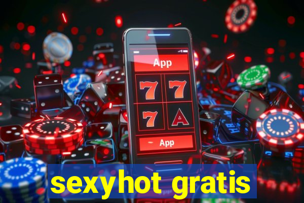 sexyhot gratis